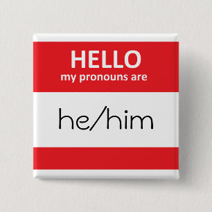 HALLO sind meine Pronomina he/him quadratischer Button