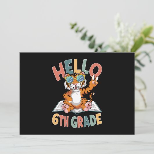 Hallo Sixth Grade Tiger Lover Zurück zur Schule Einladung (Stehend Vorderseite)