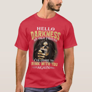 Hallo Skeleton Mein Freund, ich bin gekommen, um m T-Shirt