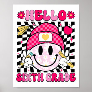 Hallo Smile Face der sechsten Klasse 6. Klasse zur Poster