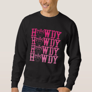 Hallo Smile Gesicht Südliche Western Mädchen Land Sweatshirt