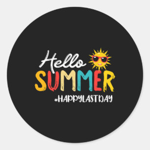 Hallo Sommer glücklich letzten Tag der Lehrerin St Runder Aufkleber
