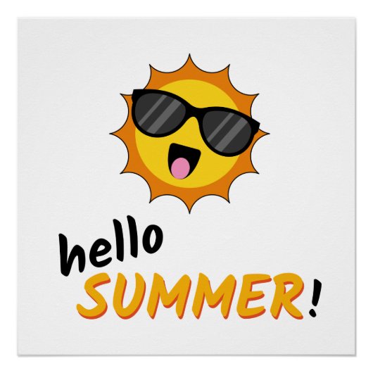 Hallo Sommer Sonne mit Sonnenbrille Poster (Vorderseite)
