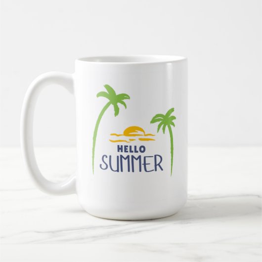 Hallo Sommer Sonnenschein und Palmen Bäume Kaffeetasse (Links)