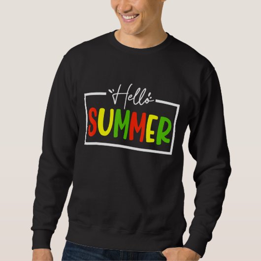 Hallo Sommerlehrer Sweatshirt (Vorderseite)