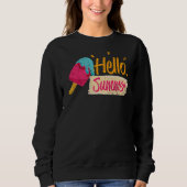 Hallo Sommerurlaub Eiscreme Popsicle Ice Lolly Sweatshirt (Vorderseite)