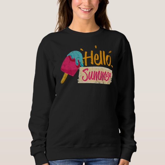 Hallo Sommerurlaub Eiscreme Popsicle Ice Lolly Sweatshirt (Vorderseite)