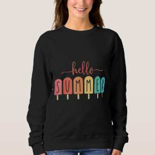 Hallo Sommerurlaub Eiscreme Popsicle Ice Lolly Sweatshirt