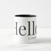 Hallo Sonnenschein Spaß Tasse (Zentrum)
