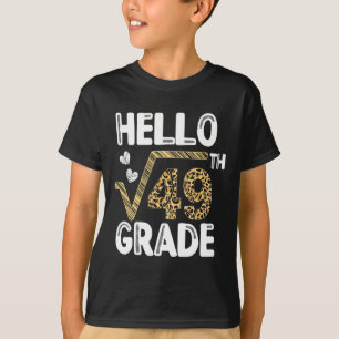 Hallo Square Wurzel von 49. 7. Klasse 1. Tag Leopa T-Shirt