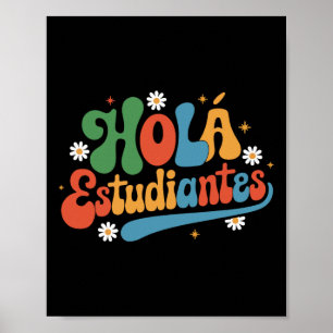 Hallo Studenten Lehrerin Zurück zur Schule Spanisc Poster