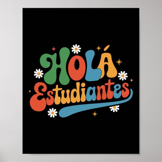 Hallo Studenten Lehrerin Zurück zur Schule Spanisc Poster (Vorne)