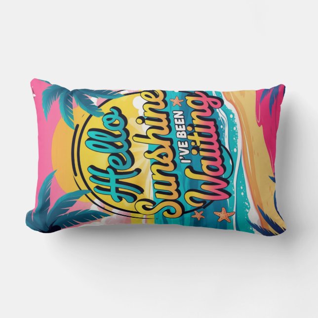 Hallo Sunshine Ich wurde gewartet Lendenkissen (Vorderseite)