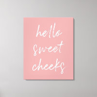 Hallo Sweet Cheek Funny Toilet Dusty Rose Bad