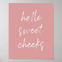 Hallo Sweet Cheek Funny Toilet Dusty Rose Bad