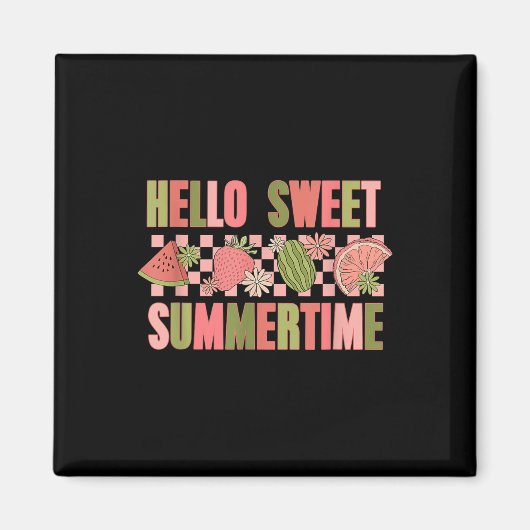 Hallo Sweet Sommerzeit Frucht - Sommer Früchte Som Magnet (Vorne)