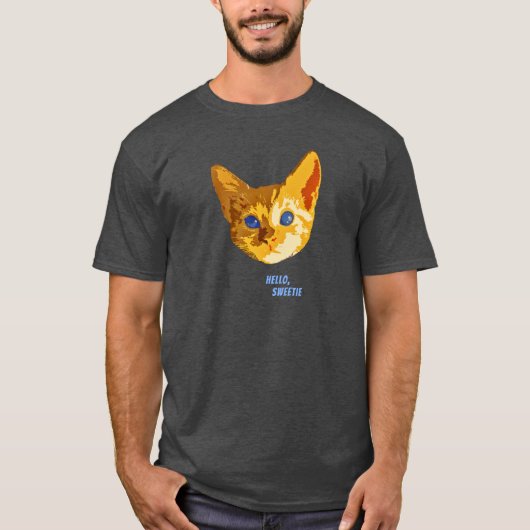 Hallo, Sweetie-Katzen-Shirt T-Shirt (Vorderseite)