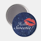 Hallo Sweetie Magnet (Vorderseite/Rückseite)