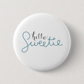 Hallo Sweetieknopf Button (Vorderseite)