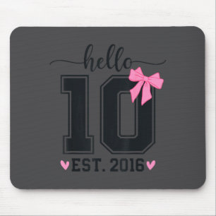 Hallo Ten Est 2016 10. Geburtstag Coquette Schleif Mousepad