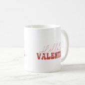 Hallo Valentin Kaffeetasse (VorderseiteRechts)