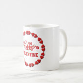 Hallo Valentine mit Herzschlag Valentinstag Kaffeetasse (VorderseiteRechts)
