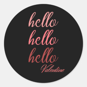 Hallo Valentine Runder Aufkleber