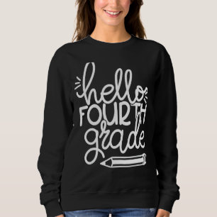 Hallo Vierte 4. Klasse Bleistift Zurück zur Schule Sweatshirt