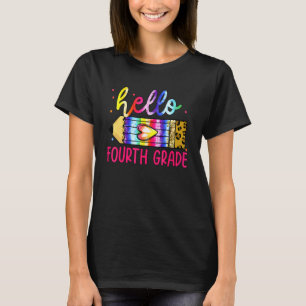 Hallo Vierte Klasse Bleistift Tie Dye 4. Klasse Zu T-Shirt