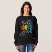 Hallo Vierter Schullehrer Vierter Klasse Sweatshirt (Vorne ganz)