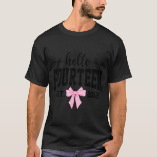 Hallo Vierzehn Gegründet 2012 Kokette Schleife 14. T-Shirt