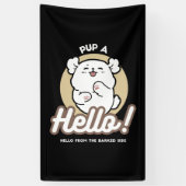 Hallo von der Barked Side - Niedliches Dog Design Banner (Vertikal)