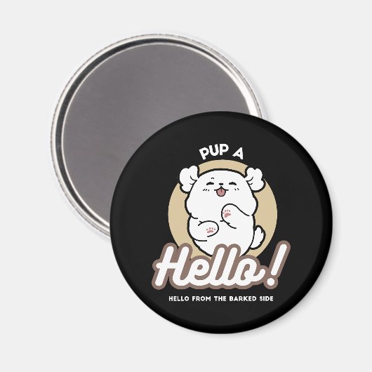 Hallo von der Barked Side - Niedliches Dog Design Magnet (Vorderseite/Rückseite)