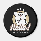 Hallo von der Barked Side - Niedliches Dog Design Magnet (Vorne)