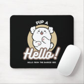 Hallo von der Barked Side - Niedliches Dog Design Mousepad (Mit Mouse)