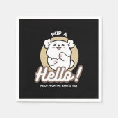 Hallo von der Barked Side - Niedliches Dog Design Serviette (Vorderseite)