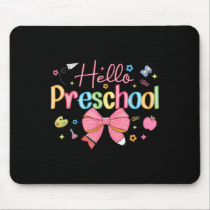 Hallo Vorschule Kokette Schleife Zurück zur Schule Mousepad