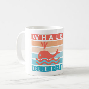 Hallo Wal da - Lustiger witziger Wal Liebhaber Kaffeetasse