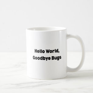 Hallo Welt Auf Wiedersehen Bugs Tasse – Programmie