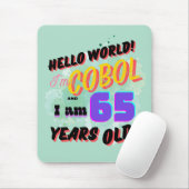 Hallo Welt Cobol-Programmiersprache ist 65 Jahre a Mousepad (Mit Mouse)