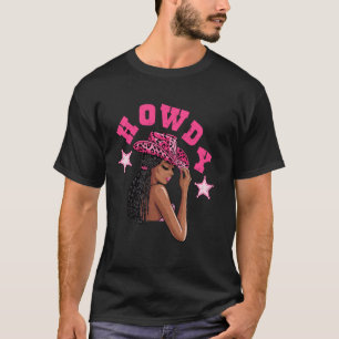 Hallo Western Black Cowgirl gelockte Haare schwarz T-Shirt