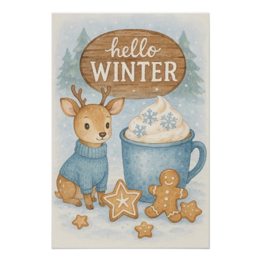 Hallo Winter.Cosy Reindeer, Hot Cocoa, Gingerbret Poster (Vorderseite)