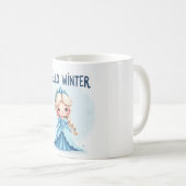 Hallo Winterprinzessin Tasse (VorderseiteRechts)