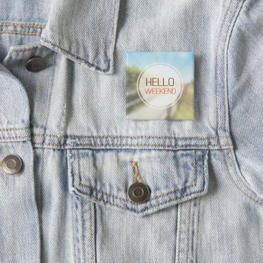 Hallo Wochenende 2 Button (Beispiel)