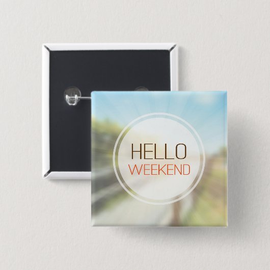 Hallo Wochenende 2 Button (Vorne & Hinten)