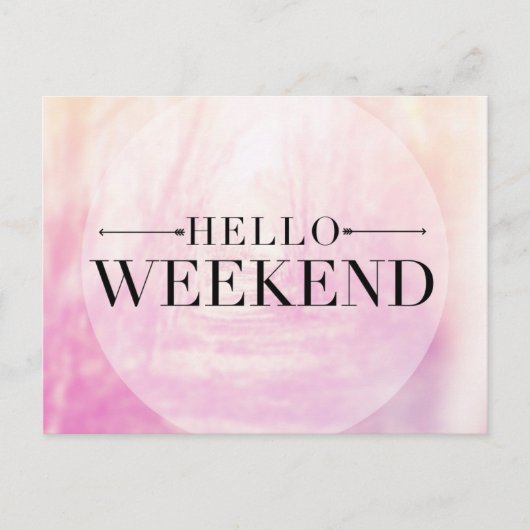 Hallo Wochenende Postkarte (Vorderseite)