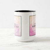 Hallo Wochenende Tasse (Zentrum)