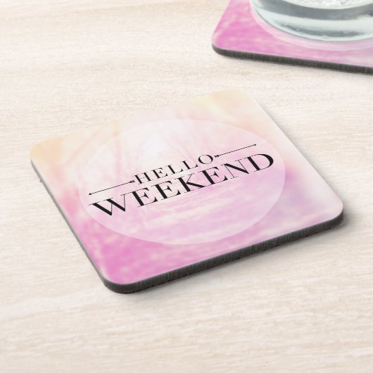 Hallo Wochenende Untersetzer (Linke Seite)