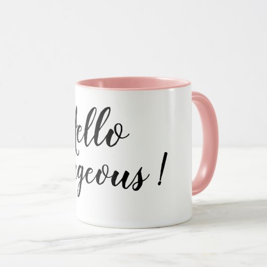 Hallo wunderschön tasse (VorderseiteRechts)