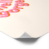 Hallo wunderschöne niedliche rosa Typografie-Wandk Poster (Ecke)